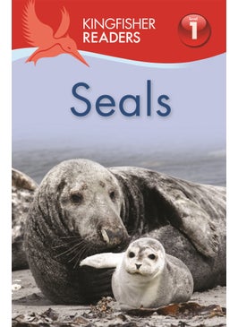 Buy Kingfisher Readers: Seals (Level 1 Beginning to Read) in UAE