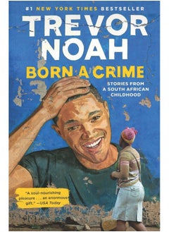 اشتري Born a Crime: Stories from a South African Childhood في الامارات