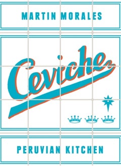 Buy Ceviche : Peruvian Kitchen in Saudi Arabia