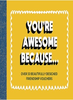 Buy Youre Awesome Because by Summersdale Publishers Paperback in UAE