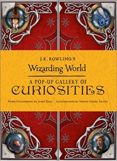 Buy Jk Rowlings Wizarding World A Popup Gallery Of Curiosities Fantastic Beasts Film Tie In by Warner Bros Hardcover in UAE