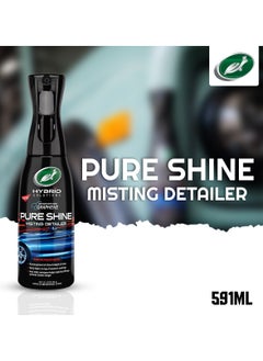 Buy Turtle Wax Infused Car Detailer Pure Shine Misting Detailer Turtle Wax Hybrid Solutions 591ml in Saudi Arabia