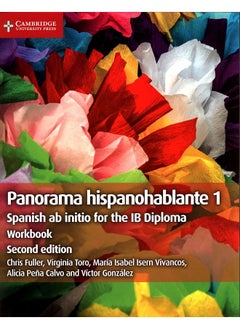 Buy Panorama Hispanohablante 1 Workbook: Spanish AB Initio for the IB Diploma in UAE