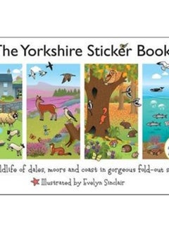 اشتري The Yorkshire Sticker Book : The Wildlife of Dales, Moors and Coast in Gorgeous Fold-Out Scenes في السعودية