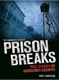 اشتري The Mammoth Book of Prison Breaks في الامارات