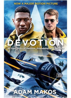 اشتري Devotion: An Epic Story of Heroism, Friendship and Sacrifice في الامارات