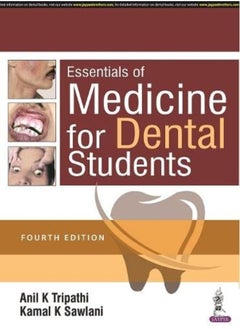 اشتري Essentials Of Medicine For Dental Students by Tripathi, Anil K - Sawlani, Kamal K Paperback في الامارات