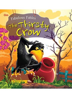 Buy The Thirsty Crow : Fabulous Fables in UAE