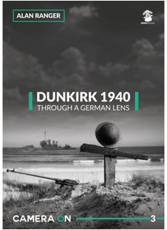 اشتري Dunkirk 1940 Through a German Lens في السعودية