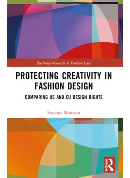 اشتري Protecting Creativity in Fashion Design في الامارات