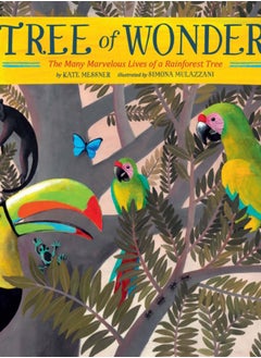 اشتري Tree of Wonder : The Many Marvelous Lives of a Rainforest Tree في السعودية