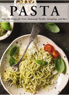 اشتري Pasta : Over 100 Recipes for Noodles, Dumplings, and So Much More! في الامارات