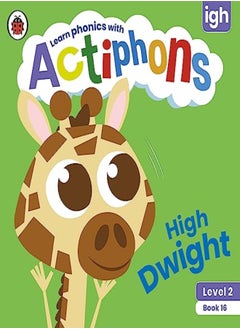 Buy Actiphons Level 2 Book 16 High Dwight: Learn phonics and get active with Actiphons! in UAE