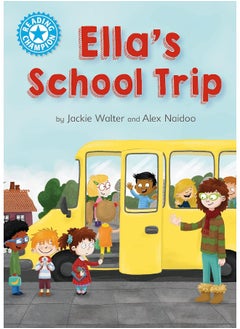 Buy Reading Champion: Ella's School Trip: Independent Reading Blue 4 in UAE