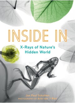 اشتري Inside In : X-Rays of Nature's Hidden World في السعودية