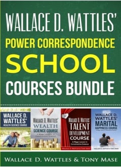 اشتري Wallace D. Wattles' Power Correspondence School Courses Bundle: Wallace D. Wattles' Health Science C في الامارات