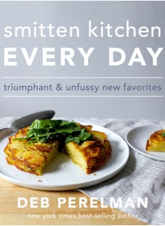 اشتري Smitten Kitchen Every Day : Triumphant and Unfussy New Favorites في الامارات