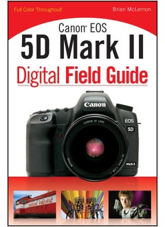 اشتري Canon EOS 5D Mark II Digital Field Guide في الامارات