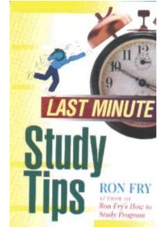 اشتري Last Minute Study Tips [Paperback] [Jan 01, 2006] Ron Fry في الامارات