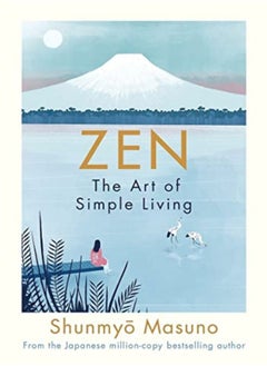 اشتري Zen The Art Of Simple Living by Masuno, Shunmyo Hardcover في الامارات