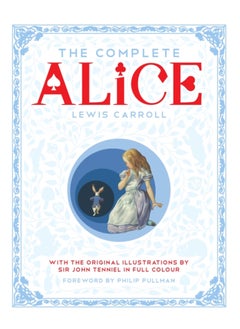 Buy The Complete Alice : Alice's Adventures in Wonderland and Through the Looking-Glass and What Alice Found There in Saudi Arabia