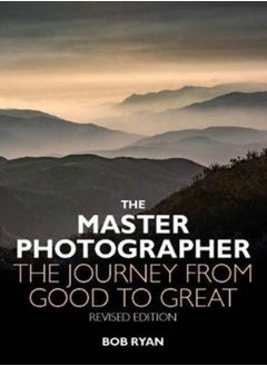 Buy The Master Photographer : The Journey from Good to Great in UAE