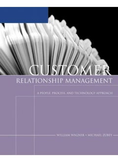 اشتري Customer Relationship Management: A People, Process, and Technology Approach في مصر