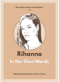 Buy Rihanna: In Her Own Words in Saudi Arabia