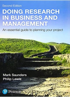 Buy Doing Research In Business And Management by Saunders, Mark N.K. - Lewis, Philip - Saunders, Mark Paperback in UAE