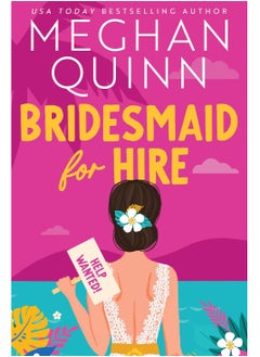 Buy Bridesmaid for Hire by Meghan Quinn in Egypt