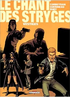 اشتري Le Chant Des Stryges Tome 5 Vestiges by Eric Corbeyran Paperback في الامارات