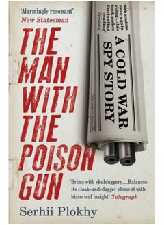 Buy The Man with the Poison Gun : A Cold War Spy Story in Saudi Arabia