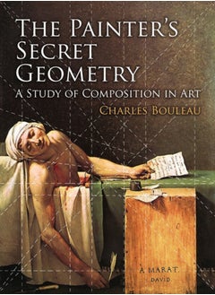 Buy The Painter's Secret Geometry : A Study of Composition in Art in Saudi Arabia