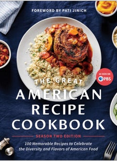 اشتري The Great American Recipe Cookbook Season 2 Edition : 100 Memorable Recipes to Celebrate the Diversity and Flavors of American Food في الامارات