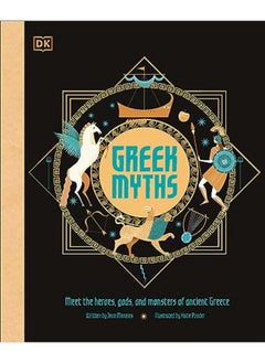 Buy Greek Myths: Meet the heroes, gods, and monsters of ancient Greece in UAE