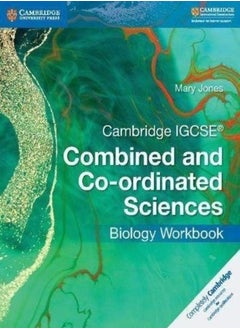 اشتري Cambridge IGCSE (R) Combined and Co-ordinated Sciences Biology Workbook في الامارات