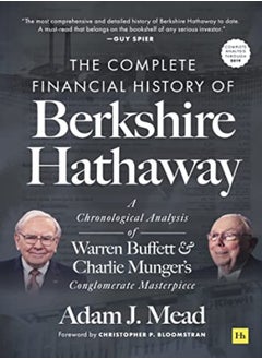 Buy The Complete Financial History of Berkshire Hathaway: A Chronological Analysis of Warren Buffett and in UAE