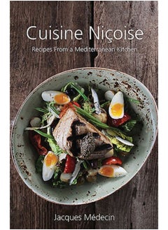 Buy Cuisine Nicoise : Recipes from a Mediterranean Kitchen in Saudi Arabia