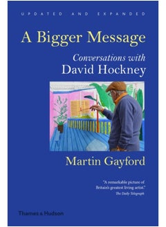 اشتري A Bigger Message : Conversations with David Hockney في الامارات