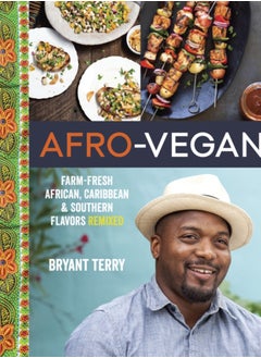 اشتري Afro-Vegan : Farm-Fresh African, Caribbean, and Southern Flavors Remixed [A Cookbook] في الامارات