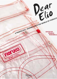 اشتري Dear Elio : A Marvellous Journey into the World of Fiorucci في السعودية