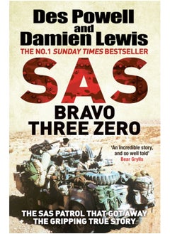 اشتري SAS Bravo Three Zero : The Gripping True Story في السعودية