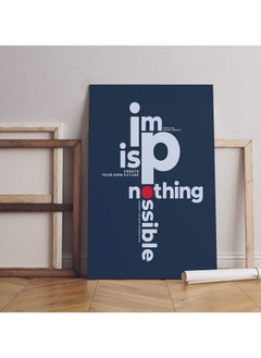 Buy Home Gallery impossible is nothing motivational quotes Printed canvas wall art in Egypt