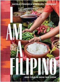 اشتري I Am a Filipino : And This Is How We Cook في السعودية