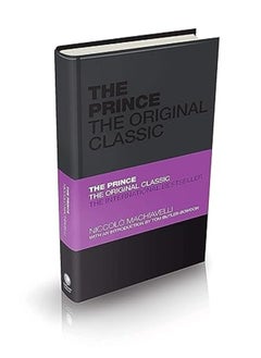 Buy The Prince: The Original Classic by Niccolo Machiavelli in UAE