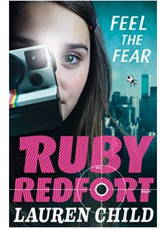 Buy Feel the Fear (Ruby Redfort, Book 4) in UAE