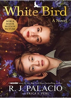 اشتري White Bird: A Novel: Based on the Graphic Novel في الامارات