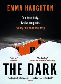 اشتري The Dark: The unputdownable and pulse-raising Sunday Times Crime Book of the Month في الامارات