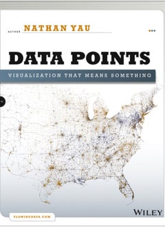 اشتري Data Points : Visualization That Means Something في السعودية