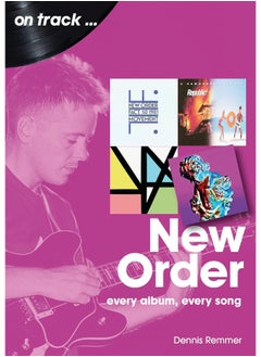 Buy New Order On Track: Every Album, Every Song in UAE